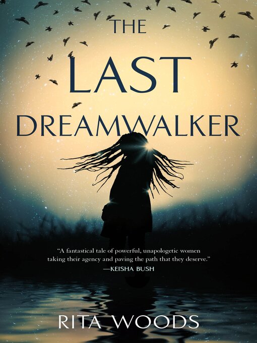 Title details for The Last Dreamwalker by Rita Woods - Wait list